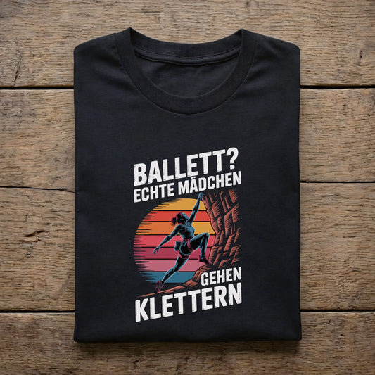 Ballett? Echte Mädchen gehen klettern