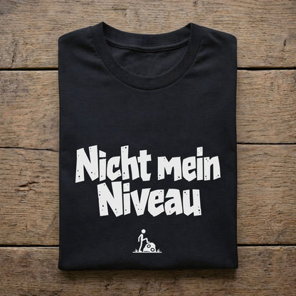 Nicht mein Niveau