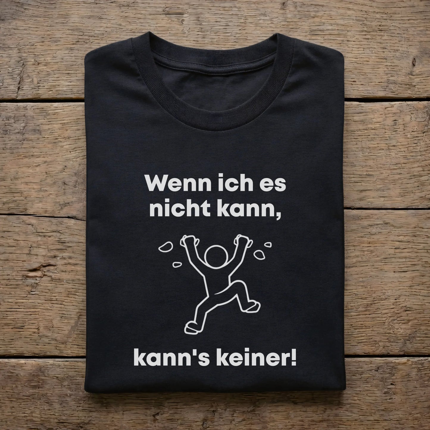 Wenn ich es nicht kann, kann's keiner