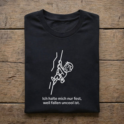 Ich halte mich nur fest weil fallen uncool ist.