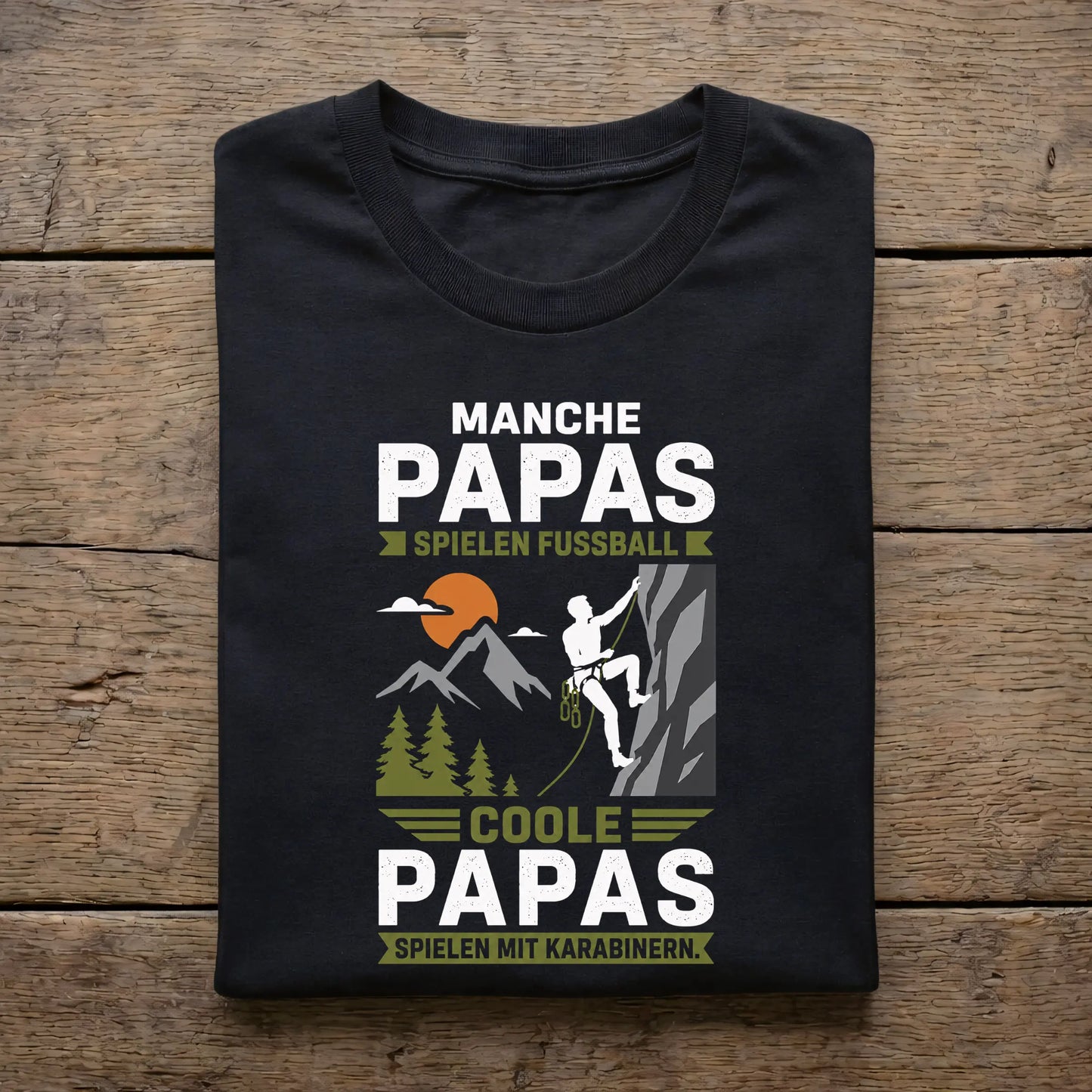 Manche Papas spielen Fussball. Coole Papas spielen mit Karabinern.