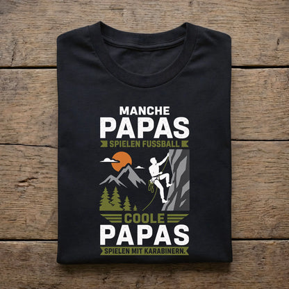 Manche Papas spielen Fussball. Coole Papas spielen mit Karabinern.