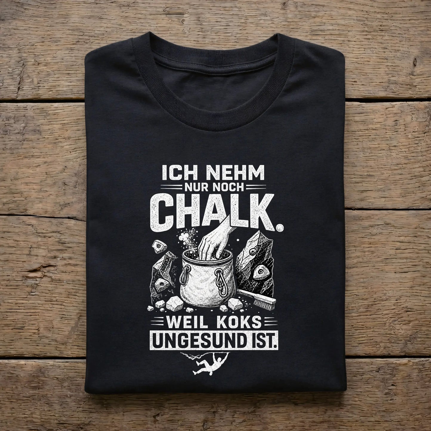 Ich nehm nur noch Chalk. Weil Koks ungesund ist.
