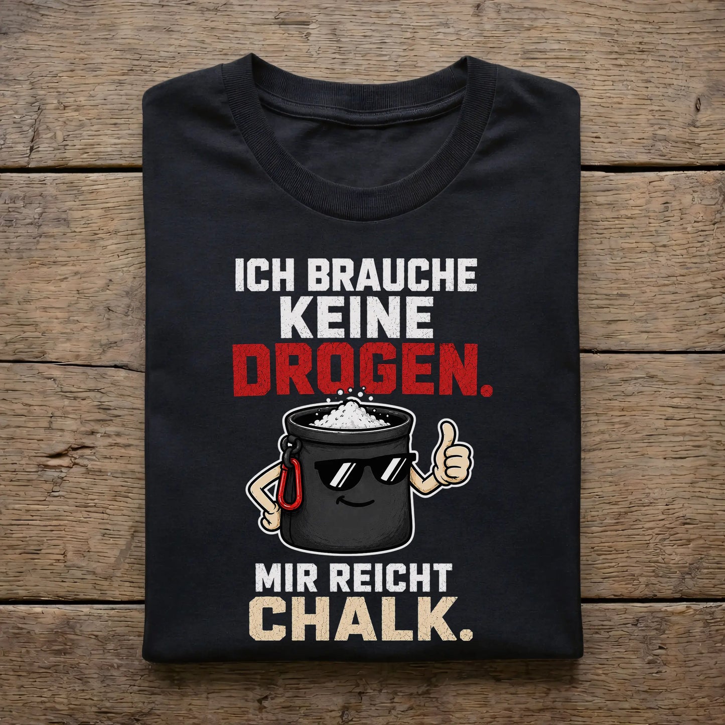 Ich brauche keine Drogen. Mit reicht Chalk.