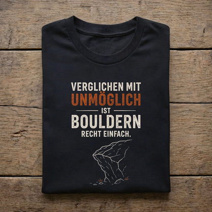 Verglichen mit unmöglich ist Bouldern recht einfach