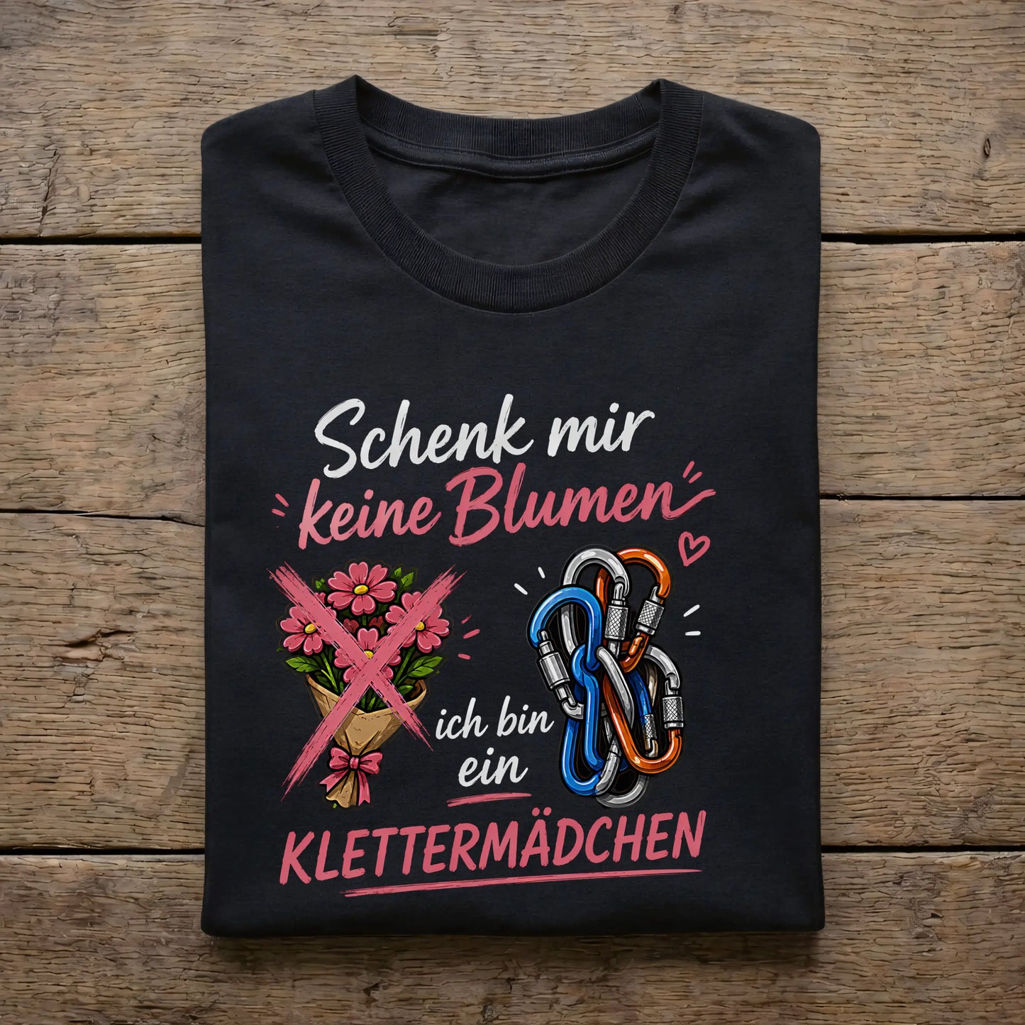 Schenk mir keine Blumen. Ich bin ein Klettermädchen
