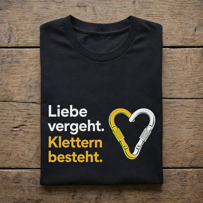 Liebe vergeht. Klettern besteht.
