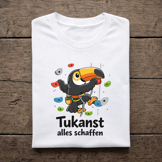 Tukanst alles schaffen