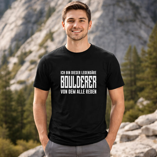 Ich bin dieser legendäre Boulderer von dem alle reden