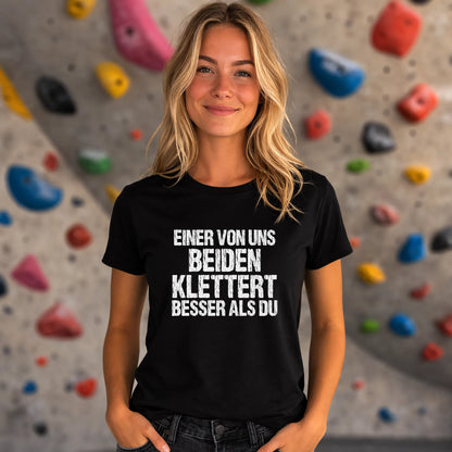 Einer von uns beiden klettert besser als Du