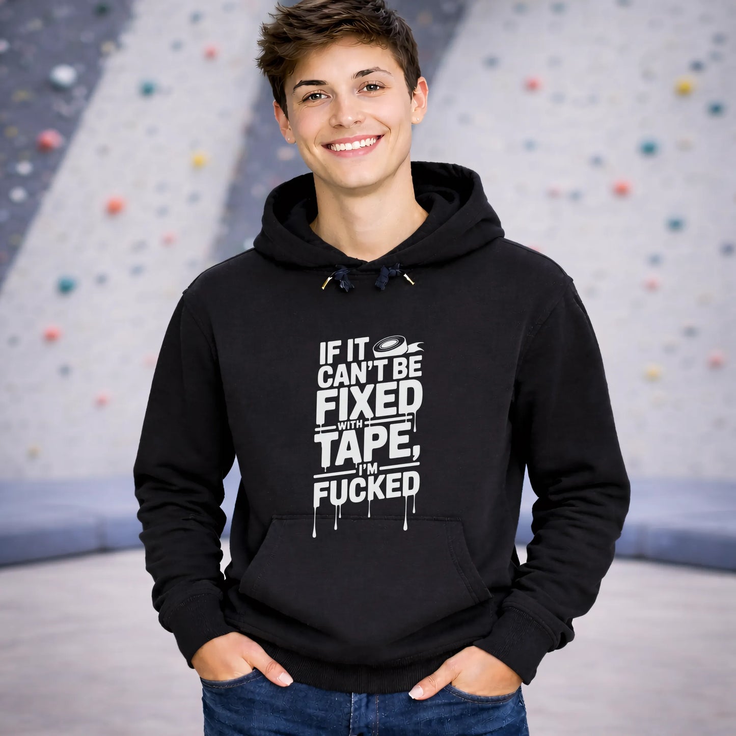 If It Can't Be Fixed With Tape I'm Fucked