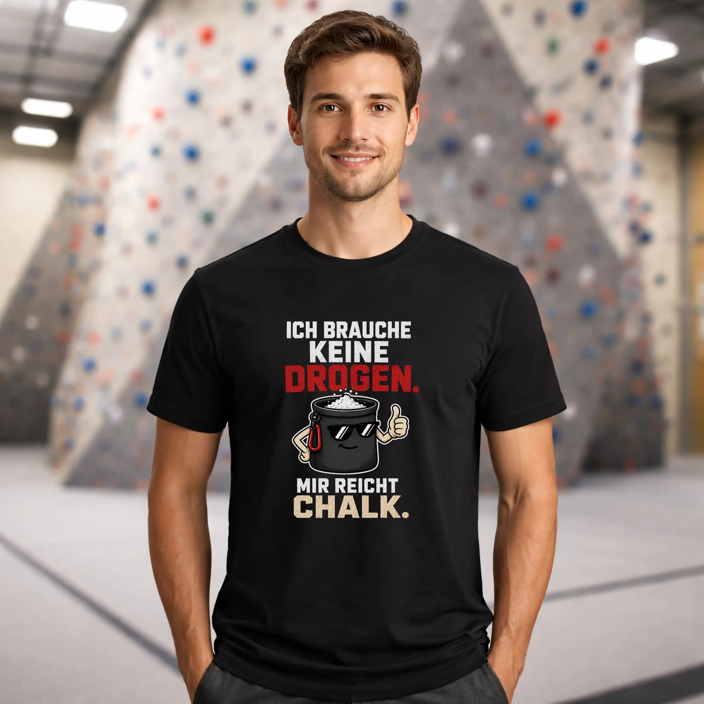 Ich brauche keine Drogen. Mit reicht Chalk.