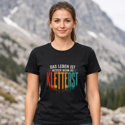Das Leben ist besser wenn du kletterst
