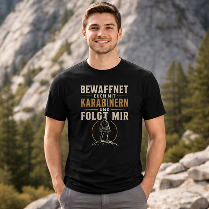 Bewaffnet euch mit Karabinern und folgt mir